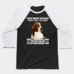 Every Meal You Bake Basset Chronicles, Tee Talk Triumph Extravaganza Baseball T-Shirt